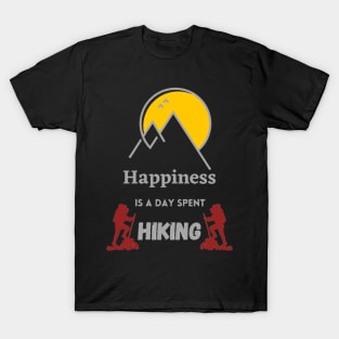 Happiness is a day spent hiking T-Shirt